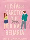A lista dos garotos que eu não beijaria