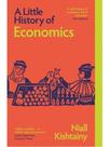 A little history of economics A little history of economics