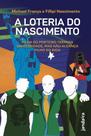 A Loteria Do Nascimento