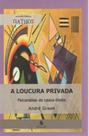 A loucura privada