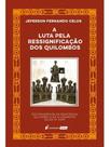 A luta pela ressignificação dos quilombos - 2026
