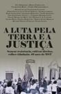 A Luta Pela Terra E A Justiça