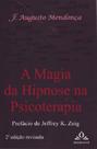 A magia da hipnose na psicoterapia - ARTESA EDITORA A magia da hipnose na psicoterapia - ARTESA EDITORA