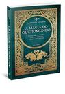 A Magia do Outromundo - NOVA SENDA