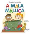 A Mala Maluca A Mala Maluca
