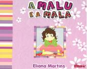 A Malu E A Mala Eliana Martins Editorial 25