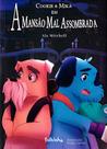 A Mansão Mal Assombrada - Livro Infantojuvenil