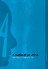 À margem da linha - GRUA LIVROS À margem da linha - GRUA LIVROS