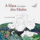 A Mata dos Medos