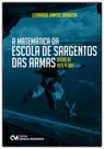 A matemática da escola de sargentos das armas