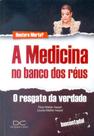 A Medicina no Banco dos Réus