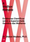 A Melhor Metade