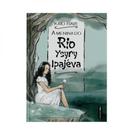 A menina do rio ysyry ipajéva - INSIDE - EDITORIAL CASA**