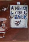 A Menina dos Cabelos Brancos