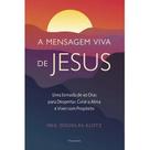 A Mensagem Viva de Jesus