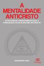 A mentalidade anticristo