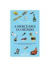 A mercearia do mundo A mercearia do mundo