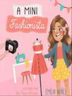 A mini fashionista - TIBI EDITORA **