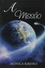 A Missão