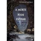 A Morte Pode Esperar Nuremberg SantAnna A Morte Pode Esperar Nuremberg SantAnna