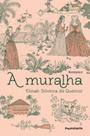 A Muralha A Muralha