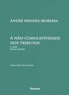 A não-cumulatividade dos tributos A não-cumulatividade dos tributos