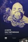 A noite das tartarugas