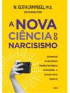 A nova ciência do narcisismo