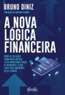A Nova Lógica Financeira
