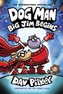 A novela gráfica Scholastic Dog Man Big Jim começa 13 A novela gráfica Scholastic Dog Man Big Jim começa 13