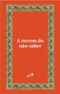 A nuvem do não-saber - Vol 20 - Luxo