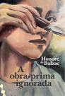 A Obra Prima Ignorada