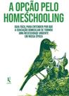 A opção pelo homeschooling