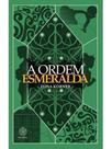A ordem esmeralda A ordem esmeralda