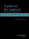 A palavra dos músicos