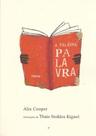 A Palavra Palavra - ALETRIA EDITORA
