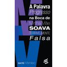 A Palavra Progresso na Boca de Minha Mãe Soava Terrivelmente A Palavra Progresso na Boca de Minha Mãe Soava Terrivelmente