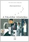 A palavra voadora: enlouquecidas letras - UNB