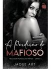 A perdição do mafioso - vol. 1