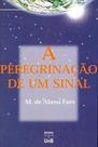 A peregrinação de um sinal - UNB