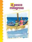 A pesca milagrosa - PAULUS