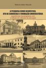A pesquisa como heurística, ato de currículo e formação universitária