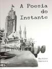 A poesia do instante