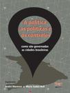 A política, as políticas e os controles - TOMO EDITORIAL