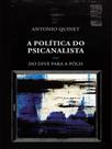 A política do psicanalista - do divã para a pólis A política do psicanalista - do divã para a pólis