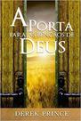 A Porta Para As Bençãos De Deus - Derek Prince