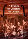A prática de quarteto de cordas - APPRIS A prática de quarteto de cordas - APPRIS