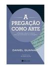 A pregação como arte A pregação como arte