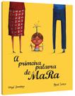 A primeira palavra de Mara