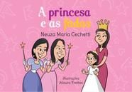 A princesa e as fadas - SCORTECCI _ EDITORA A princesa e as fadas - SCORTECCI _ EDITORA